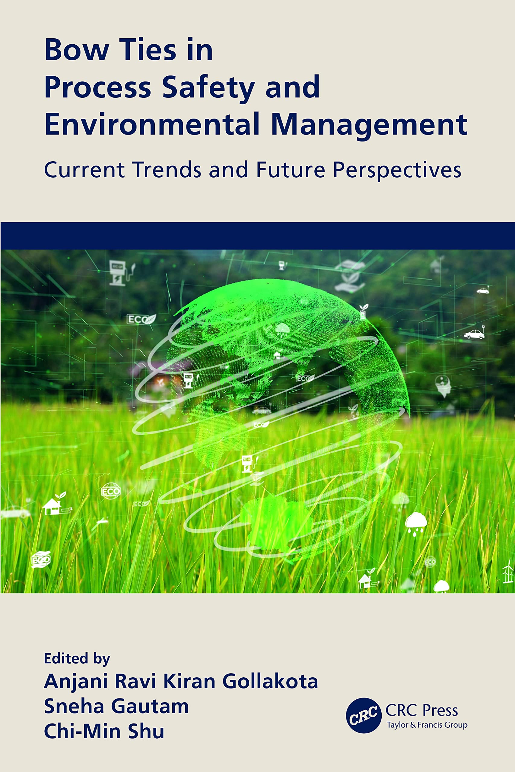 Bow Ties in Process Safety and Environmental Management: Current Trends and Future Perspectives (Working)