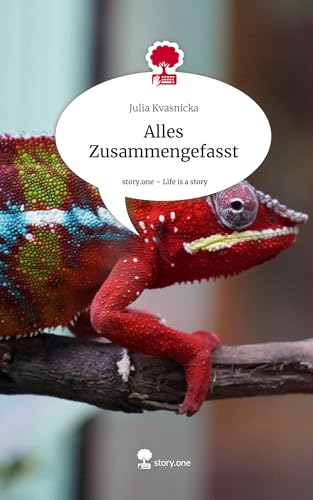 Alles Zusammengefasst. Life is a Story - story.one