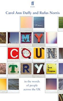 My Country; a work in progress: in the words of people across the UK (Faber Drama)