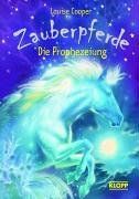 Zauberpferde 1. Die Prophezeiung