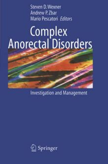 Complex Anorectal Disorders: Investigation and Management