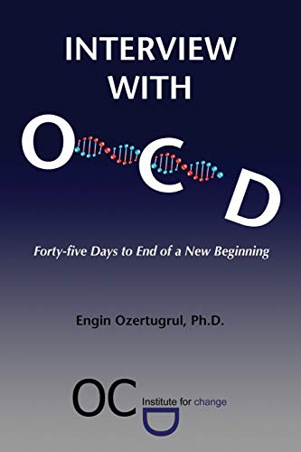 Interview with OCD: Forty-five Days to End of a New Beginning