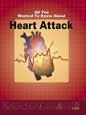 All You Wanted to Know About Heart Attacks