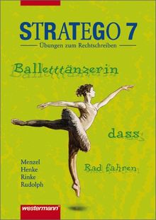 Stratego - Übungen zum Rechtschreiben Ausgabe 2006: Arbeitsheft 7
