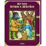 Wir lesen Grimm's Märchen