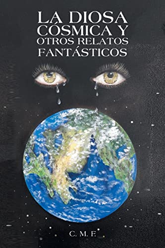 La diosa cósmica y otros relatos fantásticos
