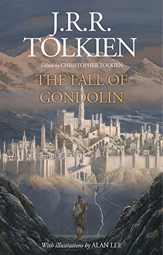Tolkien, John Ronald Reuel: The Fall of Gondolin