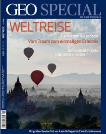 GEO Special, Nr. 6/2011 / Weltreise: Vom Traum zum einmaligen Erlebnis