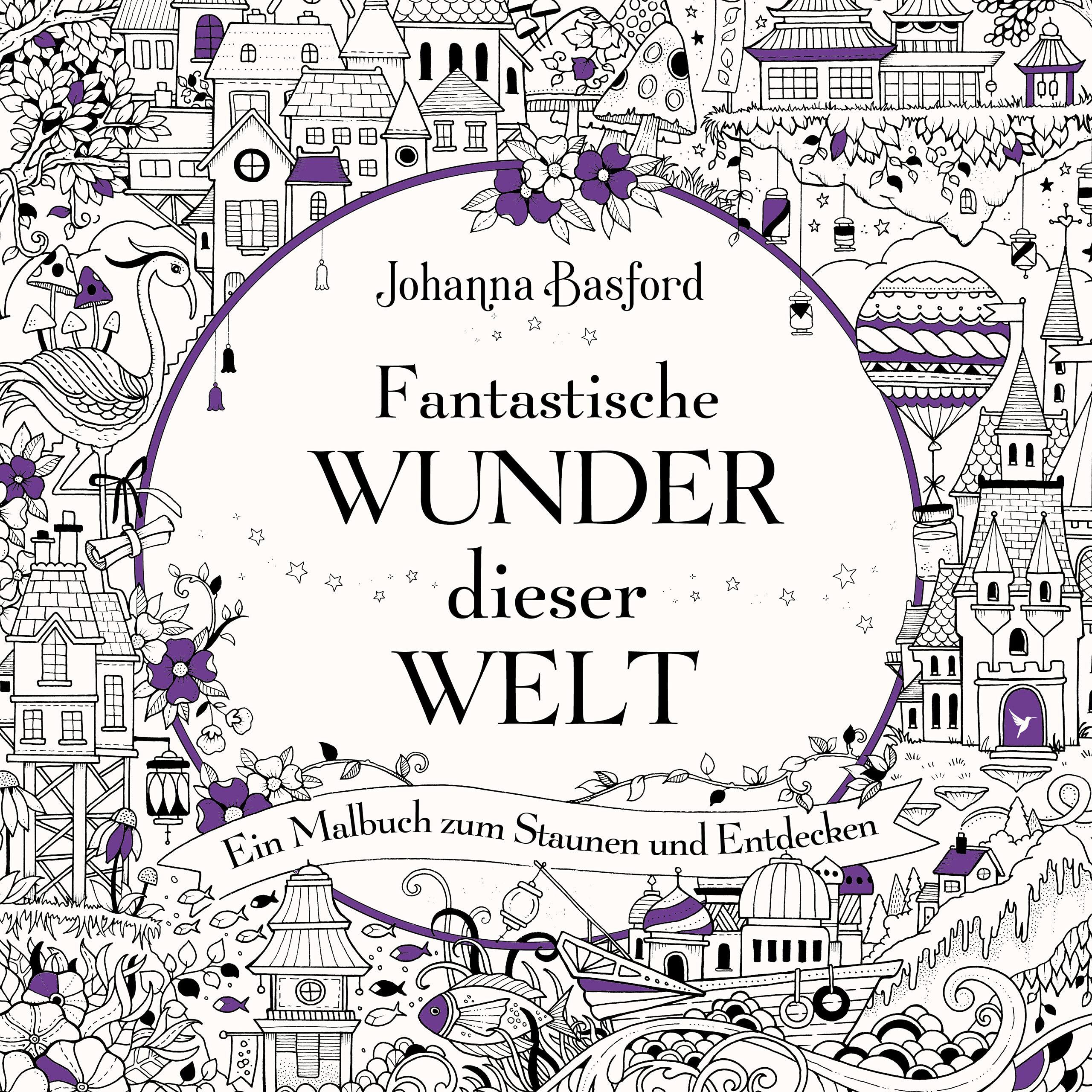 Fantastische Wunder dieser Welt - Johanna Basford Kartoniert (TB)