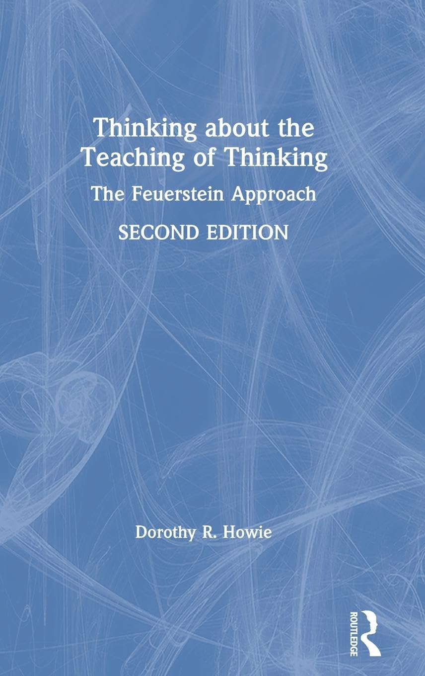 Thinking about the Teaching of Thinking: The Feuerstein Approach
