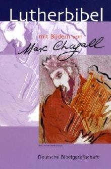 Lutherbibel mit Bildern von Marc Chagall