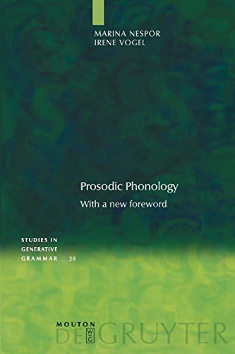 Prosodic Phonology: With a new foreword (Studies in Generative Grammar [SGG], Band 28)