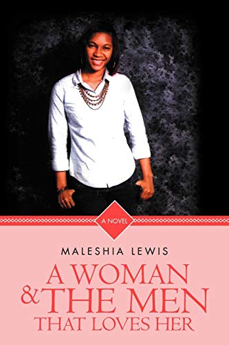 A Woman and The Men That Loves Her