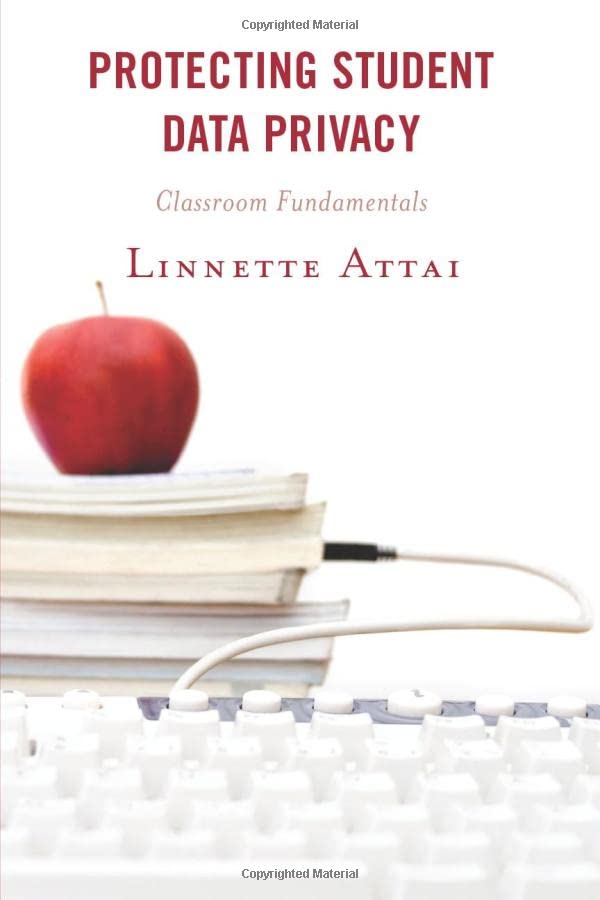 Protecting Student Data Privacy: Classroom Fundamentals