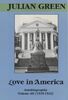 Love in America: Autobiography (1919-1922)