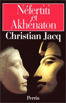 Néfertiti et Akhénaton : le couple solaire