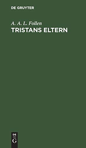 Tristans Eltern: Von Reimar dem Alten