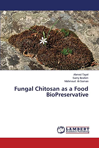 Fungal Chitosan as a Food BioPreservative