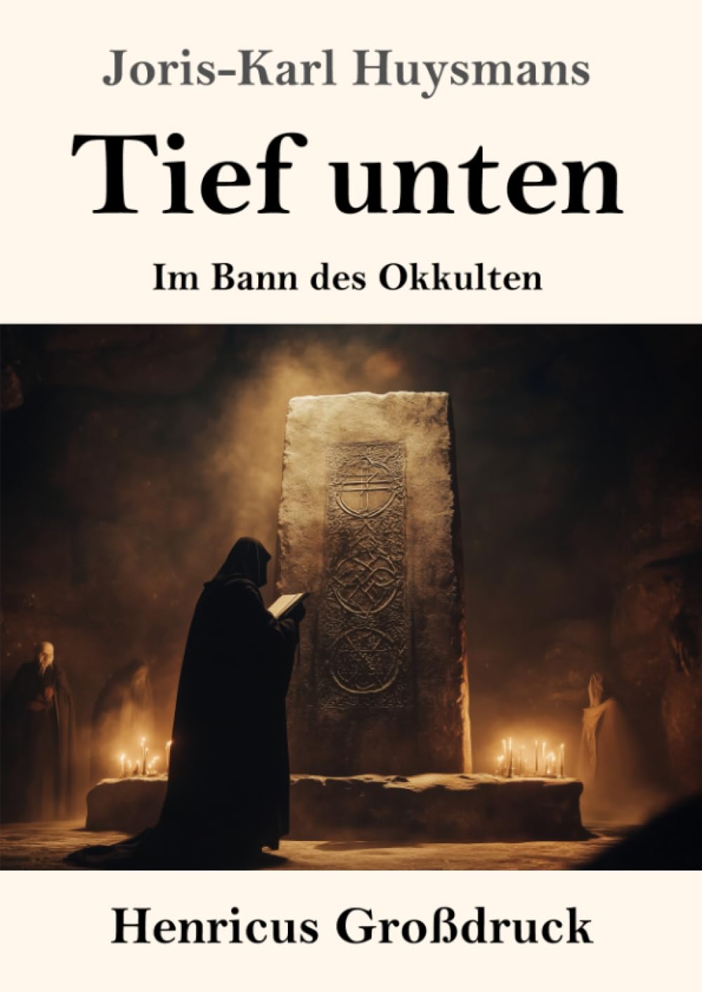 Tief unten (Großdruck): Im Bann des Okkulten