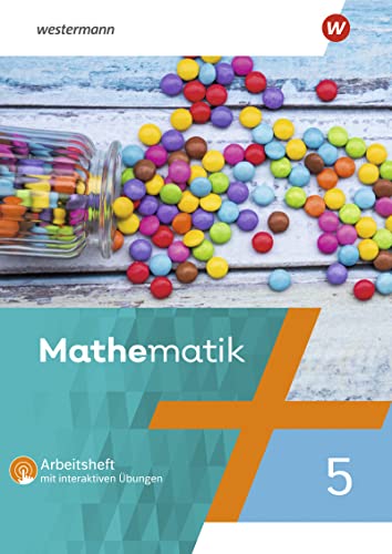 Mathematik - Ausgabe 2021: Arbeitsheft 5 mit interaktiven Übungen (Mathematik: Ausgabe 2021 für Rheinland-Pfalz, Saarland und Baden-Württemberg)