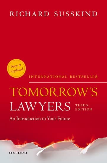 Richard Susskind Tomorrow's Lawyers, An Introduction To Your Future