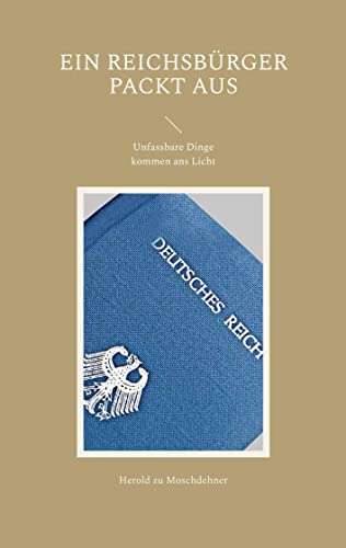 Ein Reichsbürger packt aus: Unfassbare Dinge kommen ans Licht