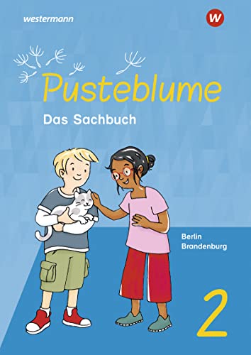 Pusteblume. Sachunterricht 2. Schülerband. Für Berlin und Brandenburg: Ausgabe 2023