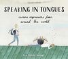Speaking in Tongues: Curious Expressions from Around the World