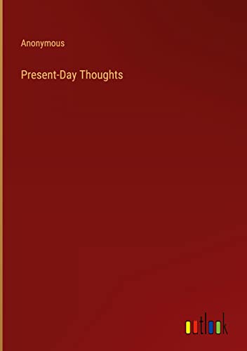 Present-Day Thoughts