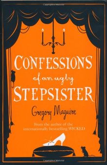 Confessions of an Ugly Stepsister de Maguire, Gregory | Livre | état très bon