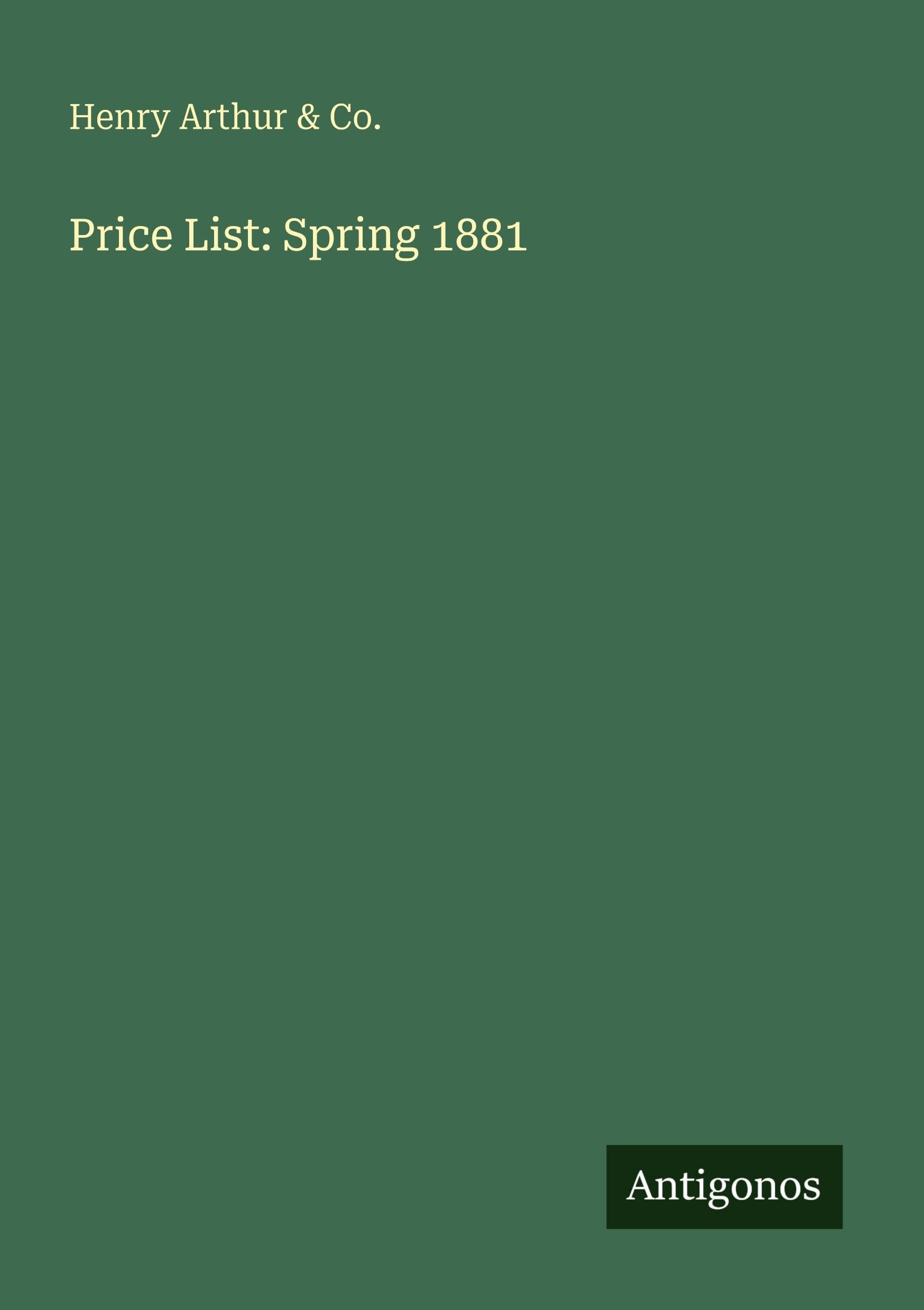 Price List: Spring 1881
