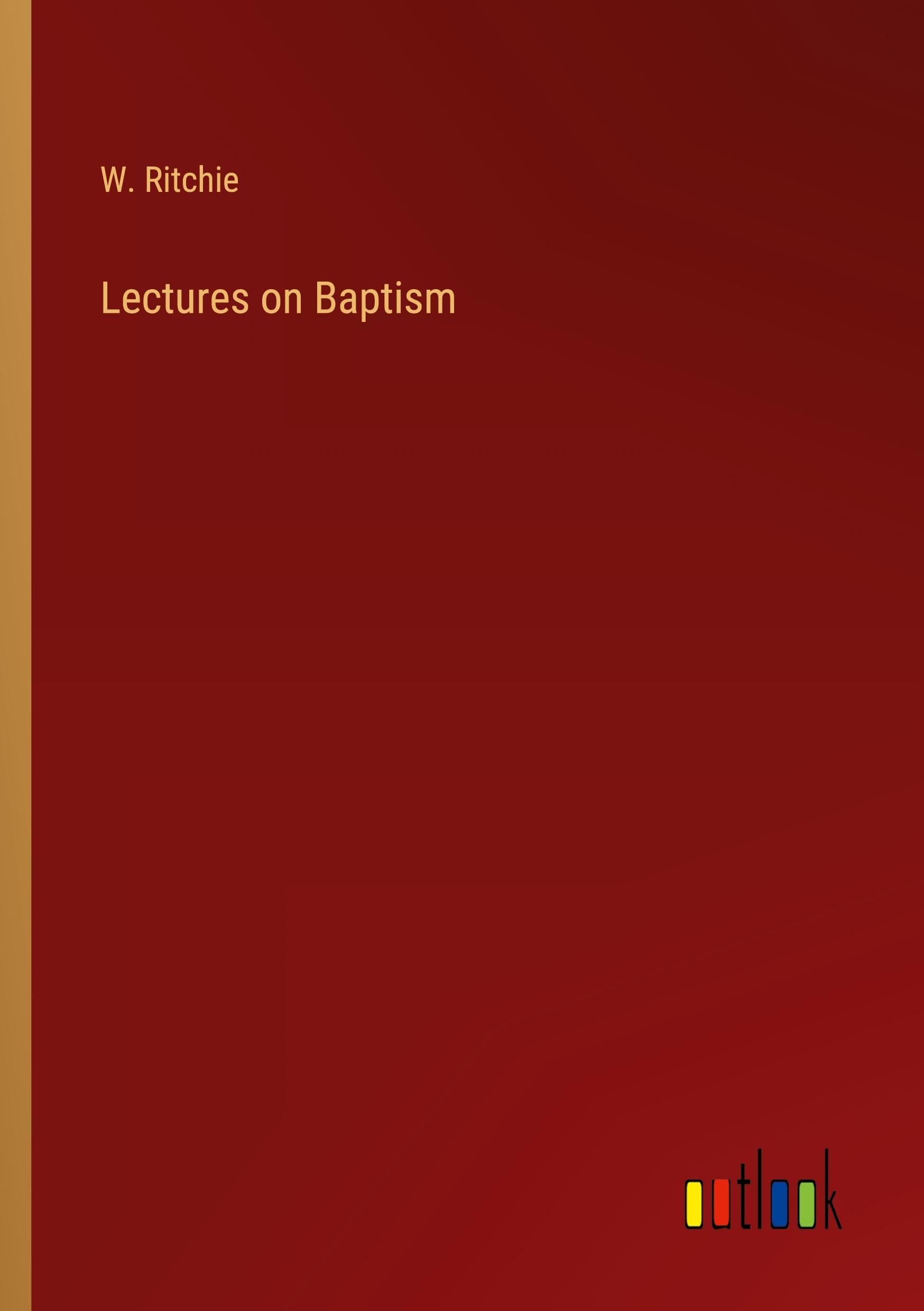 Lectures on Baptism