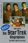 Die Star Trek: Biographien. Das Who's Who für alle Fans