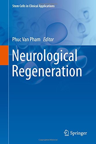 Neurological Regeneration (Stem Cells in Clinical Applications)