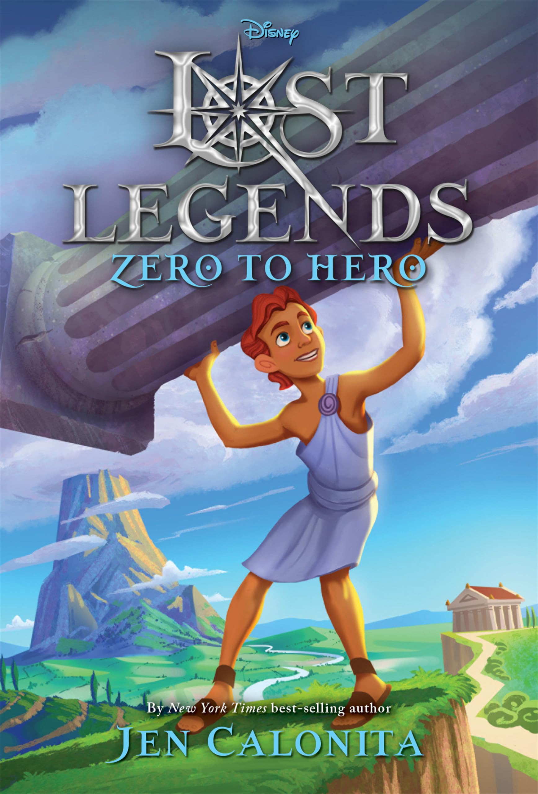 Lost Legends: Zero to Hero (Disney's Lost Legends, Band 4)