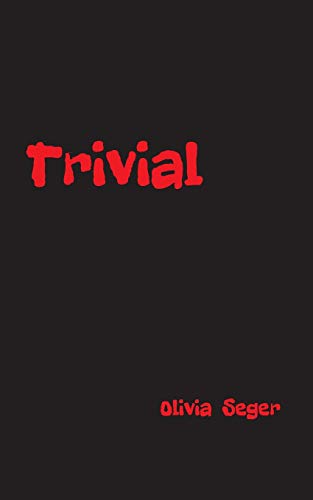 Trivial - Olivia Seger Kartoniert (TB)