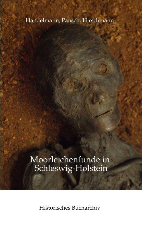 Moorleichenfunde in Schleswig-Holstein