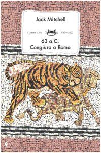 63 a.C. Congiura nell'antica Roma