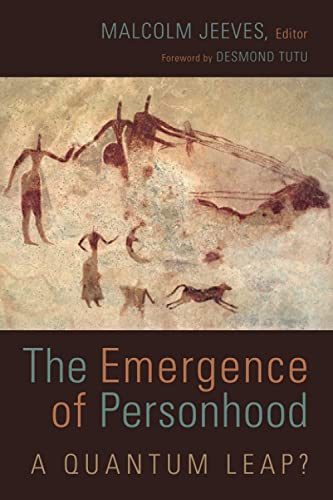 The Emergence of Personhood: A Quantum Leap?