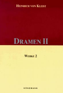 Kleist II: Dramen