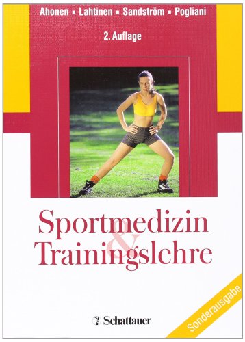 Sportmedizin und Trainingslehre - Jarmo Ahonen Tiina Lahtinen Marita Sandström Giuliano Pogliani Kartoniert (TB)