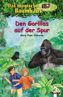 Das magische Baumhaus (Bd. 24): Den Gorillas auf der Spur