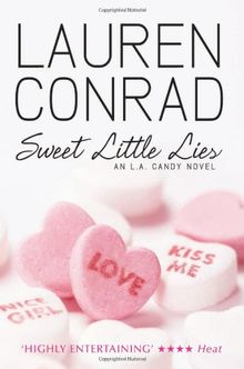 L A Candy 02 Sweet Little Lies Von Lauren Conrad