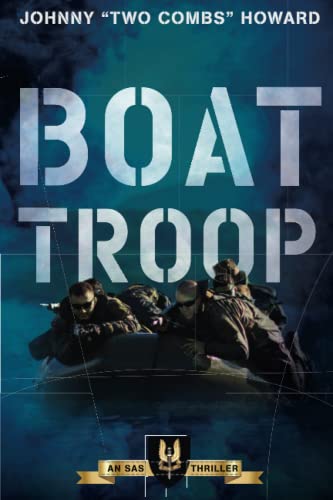 Boat Troop: An SAS Thriller