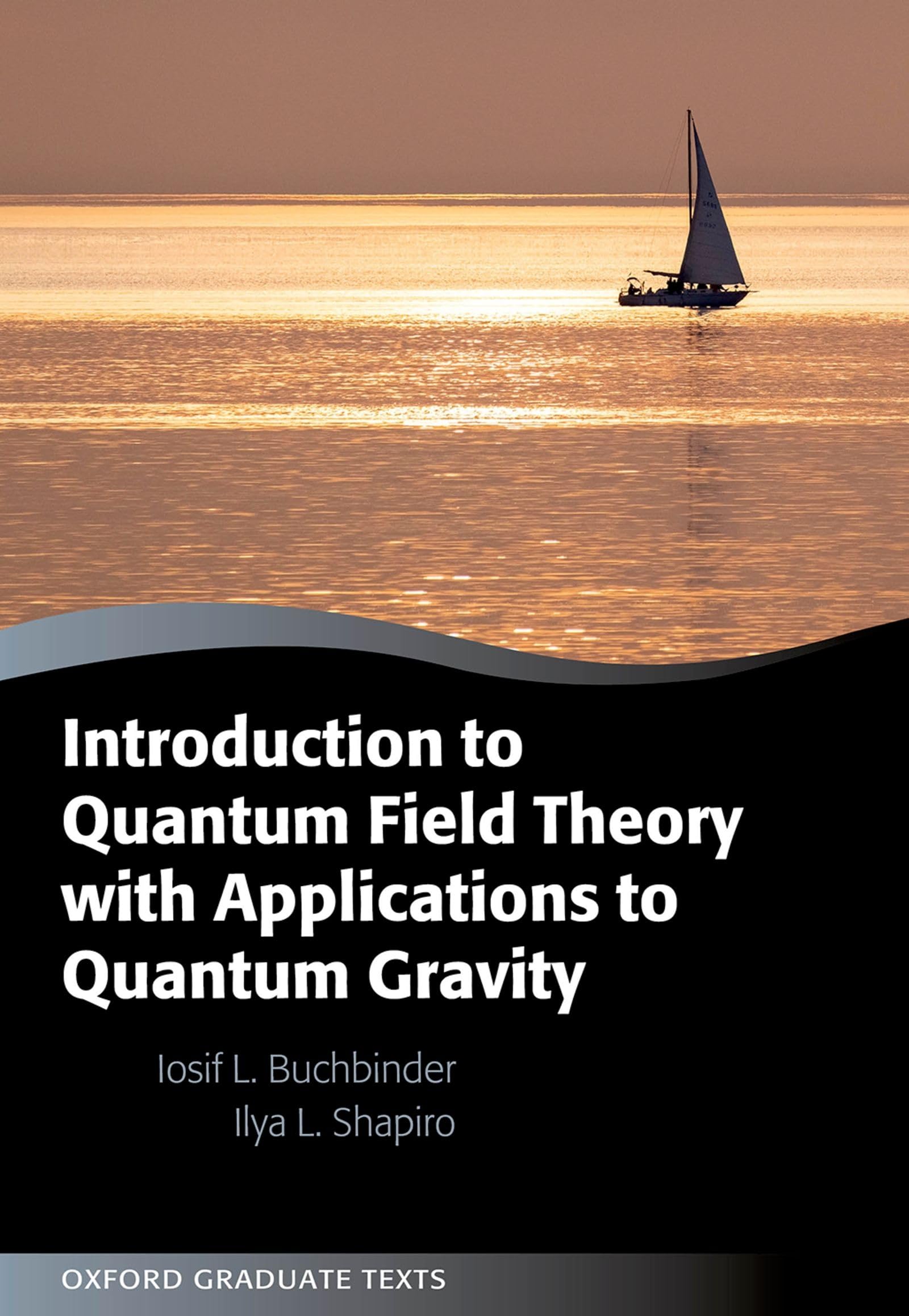 INT QUAN FIEL THEO APP QUAN GRAV OGT C (Oxford Graduate Texts)