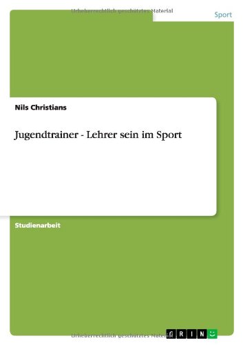 Jugendtrainer - Lehrer sein im Sport