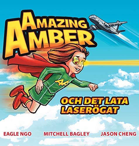 Amazing Amber: och det lata laserögat (Swedish Edition) (Amazing Amber (Swedish Edition, Band 1)