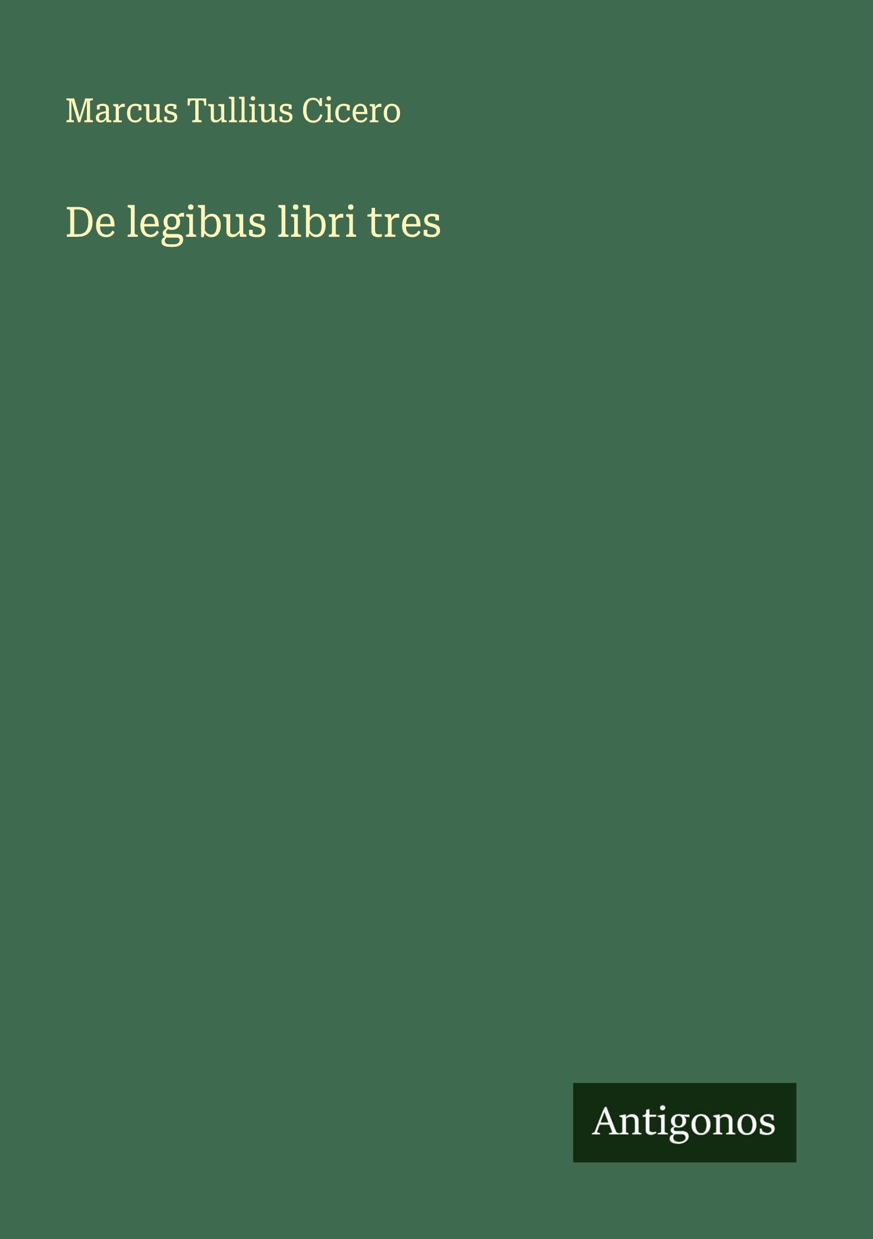 De legibus libri tres