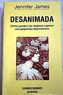 Desanimada. como pueden las mujeres superar sus pequeñas depresiones