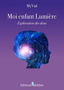 Moi Enfant Lumiere